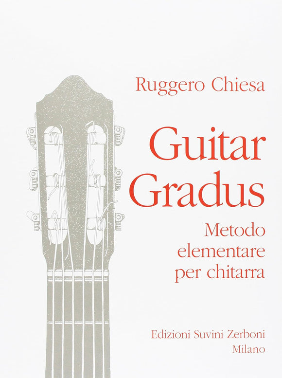 R. CHIESA - GUITAR GRADUS. METODO ELEMENTARE PER CHITARRA