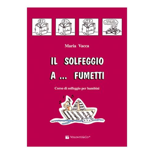 Il Solfeggio a Fumetti Vol. 1