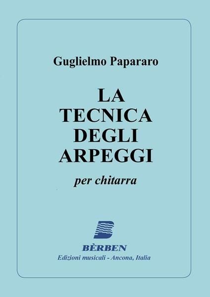 TECNICA DEGLI ARPEGGI, LA - BER1141 Papararo